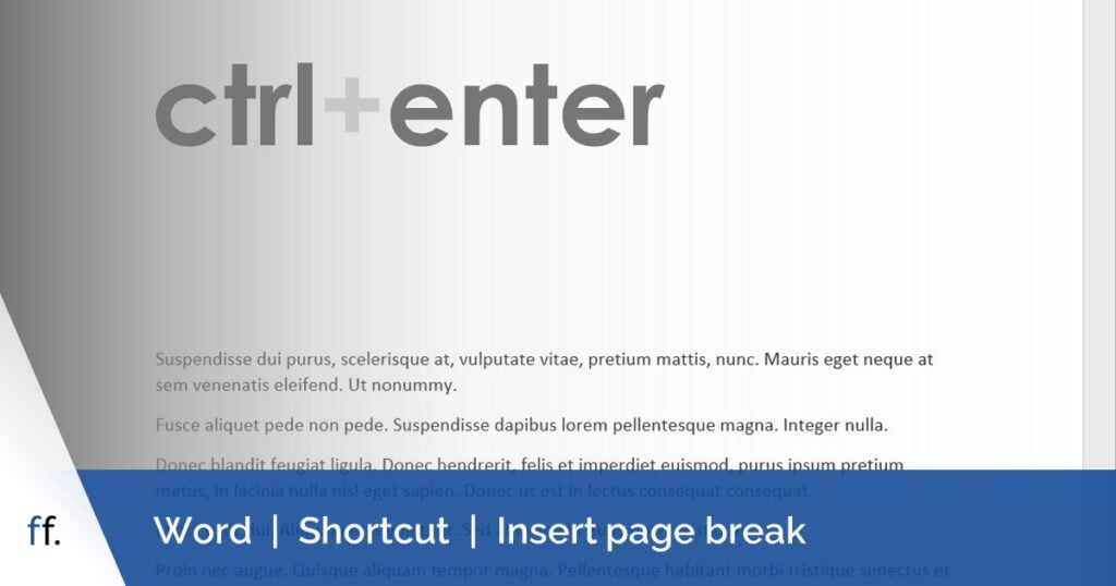 Text showing shortcut key to insert a page break in Word – Ctrl+Enter.