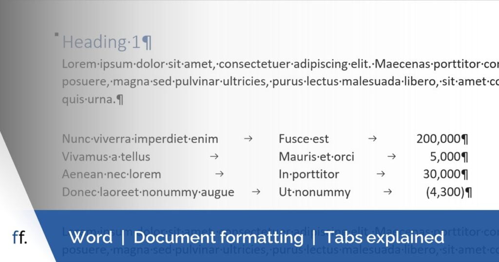 Word tabs set in a document. This ensures correct alignment of text (including numbers).