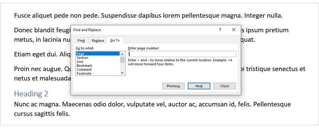 Go To tab of Word’s Advanced Find and Replace dialogue box. This is used to jump to a specific place or item.