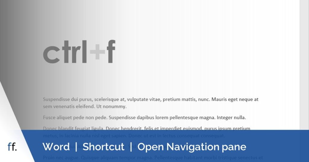 Text showing shortcut keys to open Navigation pane – Ctrl+F.